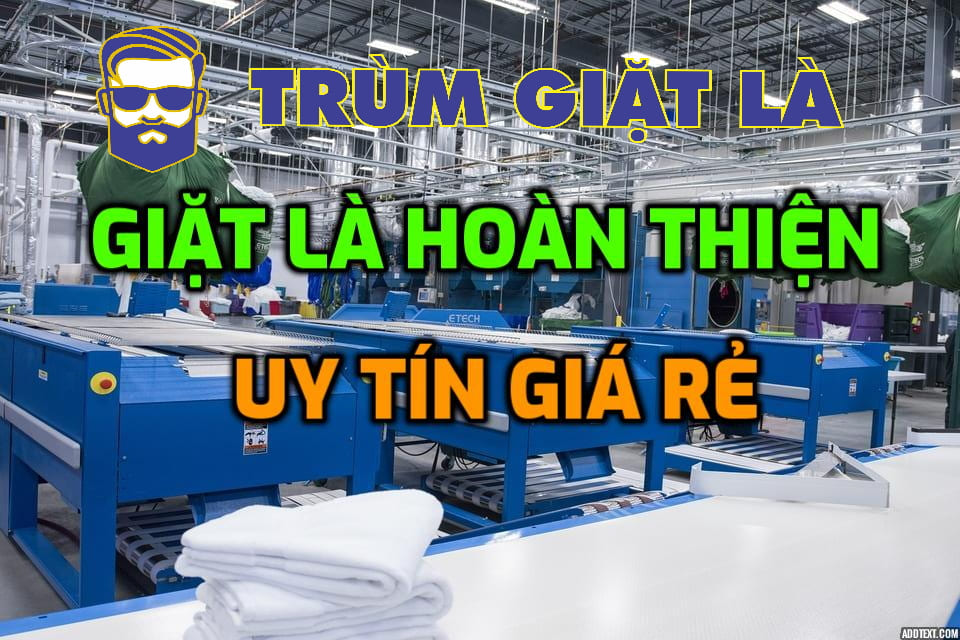 Dịch vụ giặt hoàn thiện giá rẻ cho nhà máy xí nghiệp may mặc